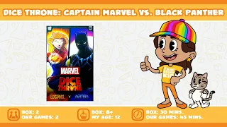 The Cardboard Kid - 343: Marvel Dice Throne: Captain Marvel vs. Black Panther