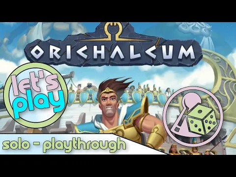 Let's play Orichalcum (Boardgame) - Solo