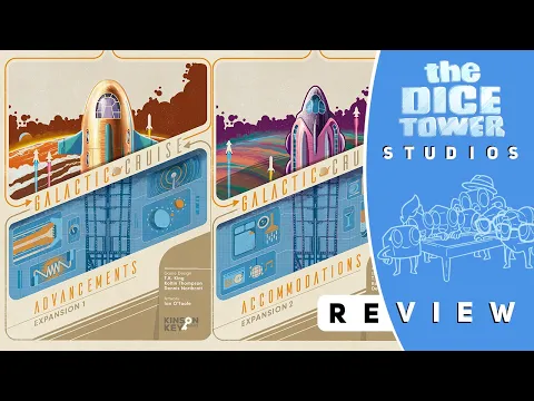 Galactic Cruise: Advancements and Accommodations Expansions Review