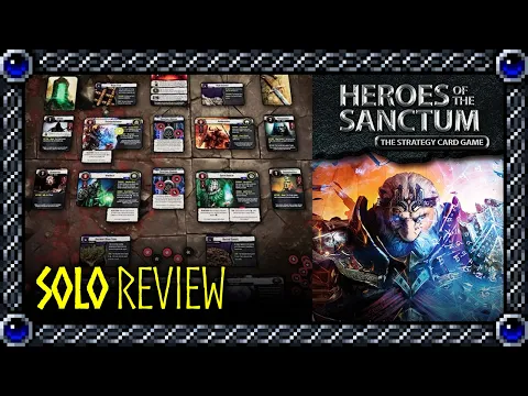 Diceless Dungeon Crawling + Adventuring Goodness! | Heroes of the Sanctum | Solo Review