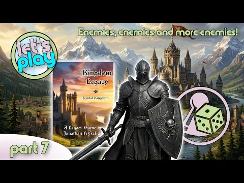 Enemies, Enemies and more enemies - Let's Play Kingdom Legacy - Part 7