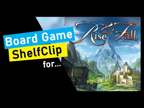 ShelfClips: Rise & Fall (Short Board Game Preview)