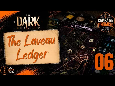 The Dark Quarter | The Secret Laveau Ledger | Part 6 | Solo Full Story Playthrough