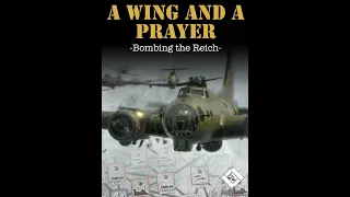 LnL A Wing and a Prayer Initial Review/Mission Setup