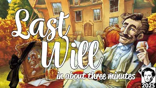 Last will in about 3 minutes