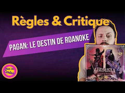 PAGAN: LE DESTIN DE ROANOKE | Review & Règles | Jeux en Carton