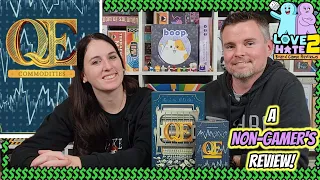 QE Commodities Expansion - A Non-Gamer's Review! Love 2 Hate #boardgames Review | @BoardGameTables