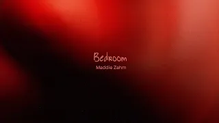Maddie Zahm - Bedroom (Official Lyric Video)