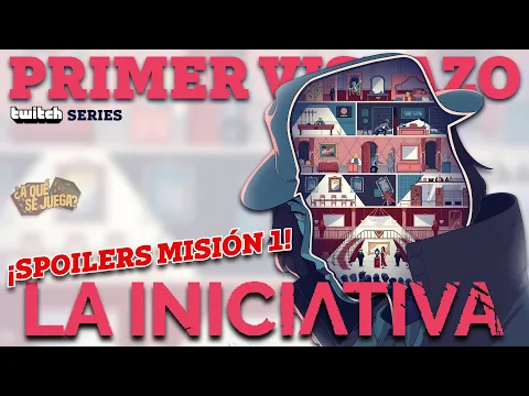 PRIMER VISTAZO A... La Iniciativa (tutorial y Misión 1)
