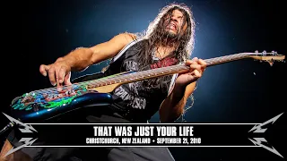 Metallica: That Was Just Your Life (Christchurch, New Zealand - September 21, 2010)