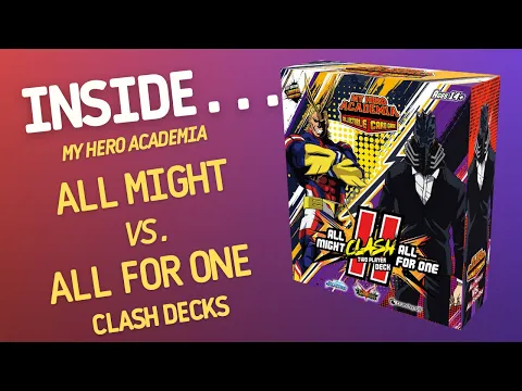 My Hero Academia CCG 2 Player Clash Decs - All Might Vs. All for One | Inside #622
