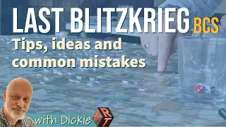 BCS Last Blitzkrieg tips, ideas and common mistakes