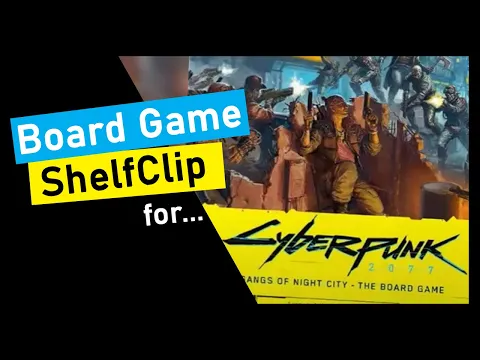 ShelfClips: Cyberpunk 2077: Gangs of Night City (Short Board Game Preview)