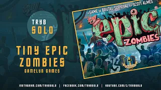 🇬🇧 Tiny Epic Zombies (Gamelyn Games) | overview and review