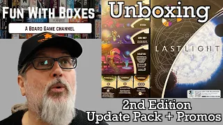 Last Light 2nd Edition Update Pack plus new Promo cards | Unboxing | Grey Fox Games | Roy Cannaday