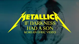 Metallica: If Darkness Had a Son (Official Korean Lyric Video)