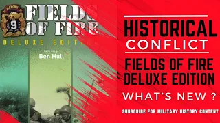 Fields of Fire Deluxe Edition - What's New? #ww2 #gmtgames #boardgames