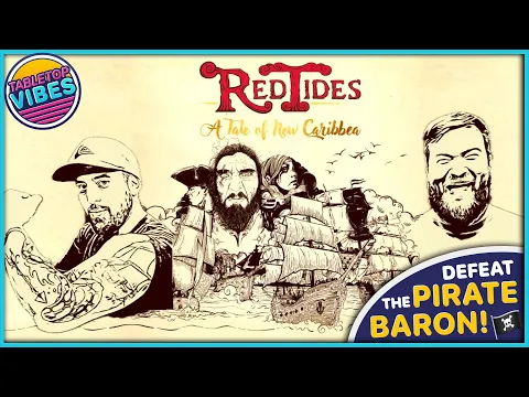 Red Tides | Take Down The PIRATE BARON And Gain INFAMY On The HIGH SEAS!