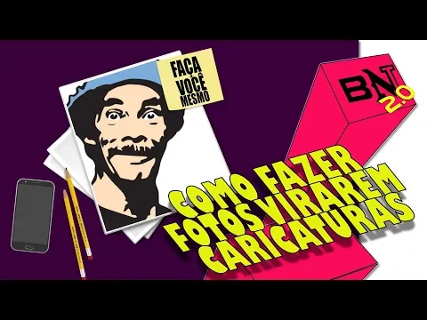 COMO FAZER FOTOS VIRAREM CARICATURAS [FAÇA VOCÊ MESMO]