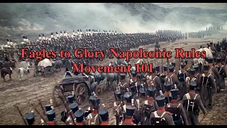 Movement 101 - Eagles to Glory Napoleonic Rules