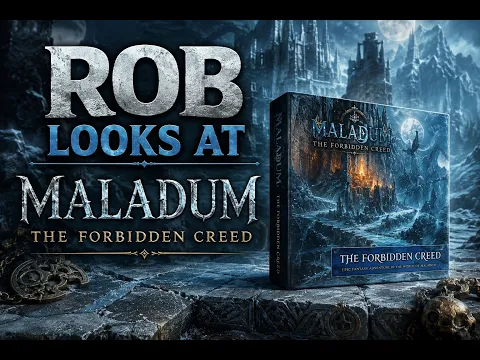 Rob looks at Maladum : the Forbidden Creed