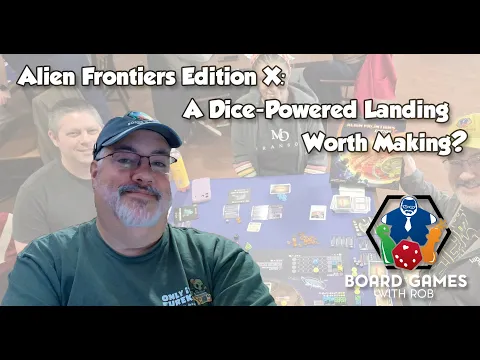 Alien Frontiers: Edition X Review Board Games with Rob
