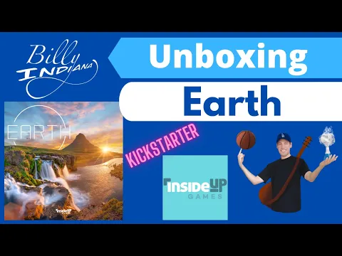 Earth Board Game Unboxing (Kickstarter Edition)