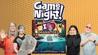 I Heart Manatees - GameNight! Se12 Ep36 - How to Play & Playthrough