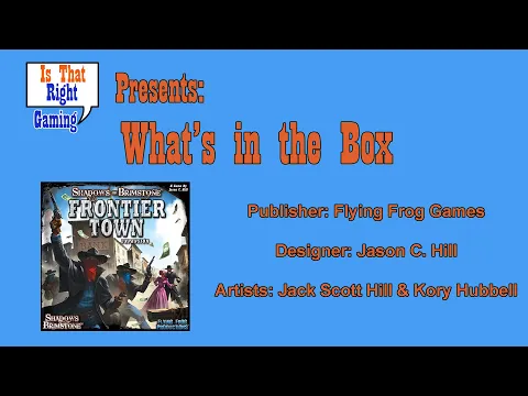 What's in the Box: Shadows of Brimstone Frontier Towns Expansion
