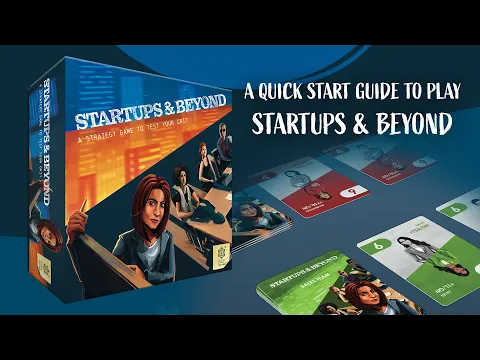 STARTUPS & BEYOND | A QUICK OVERVIEW OF THE BOARD GAME