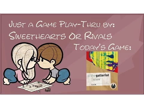 SHoR Play-Thru: The Gallerist