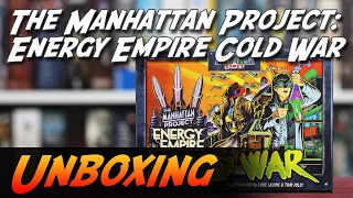 The Manhattan Project Energy Empire - Cold War - Brettspiel Unboxing (Minion Games/Grail Games)