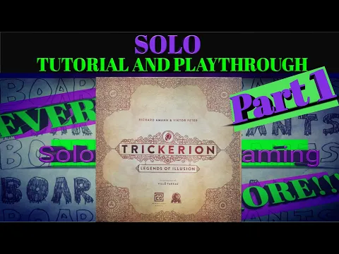 Trickerion Solo Tutorial and Playthrough (PART 1)