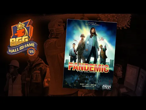 Pandemic: 2025 BoardGameGeek Hall of Fame Inductee
