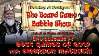 Board Game Babble 74 - Best of 2019 (with Emerson Matsuuchi)