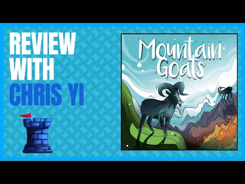 Mountain Goat Expansion Review with Chris Yi