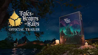 Tales of Realms and Ruins - Official Trailer