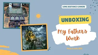 My Father's Work: Unboxing