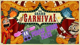 Purple Moose Plays...The Grand Carnival (solo)