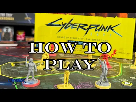 How to Play Cyberpunk 2077: Gangs of Night City Board Game