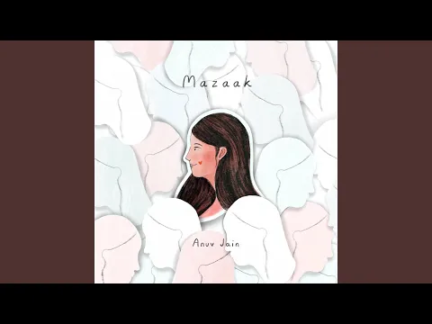 Thumbnail for Mazaak - Anuv Jain