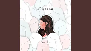 Thumbnail for Mazaak - Anuv Jain