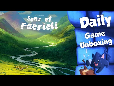 Sons of Faeriell - Daily Game Unboxing