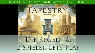 Tapestry - Regeln und 2 Spieler Lets Play