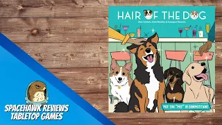 Hair of the Dog - Tabletop Game Review [Spacehawk Reviews]