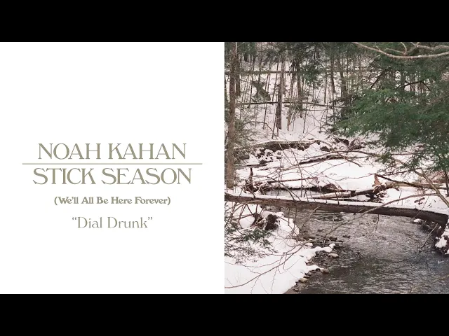 Noah Kahan - Stick Season (We'll All Be Here Forever) Lyrics and Tracklist