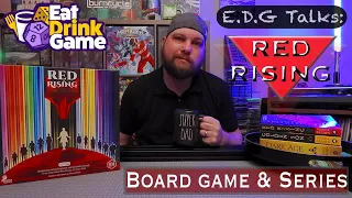 E.D.G Talks: Red Rising the Board Game & Book Series