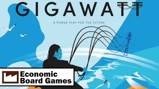 GigaWatt: Overview: Economic Board Games