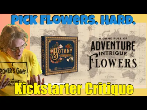 BOTANY: Flower Hunting in the Victorian Era - Kickstarter Critique Review