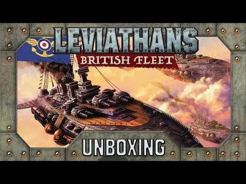 The British Fleet - Leviathans The Great War
